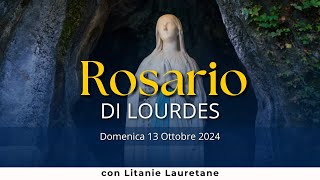 Il Santo Rosario di Lourdes di oggi Domenica 13 Ottobre 2024 Misteri della Gloria [upl. by Noman]