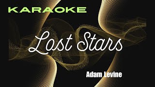 Lost Stars karaoke Adam Levine [upl. by Herbie69]