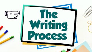 The Writing Process [upl. by Valentijn]