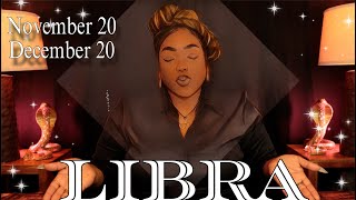 LIBRA FORECAST – What To Expect In Your Life Next  NOVEMBER 20 – DECEMBER 20 [upl. by Nitsrik]