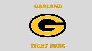 Garland High School Fight Song [upl. by Arramat]