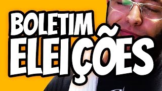 BOLETIM ELEIÇÕES [upl. by Whallon]