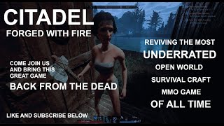 Citadel Forged With Fire REVIVAL Episode 1 [upl. by Okimuy]