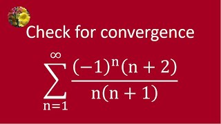 Checking the given series for absolute convergence conditional convergence and divergence [upl. by Fronniah]