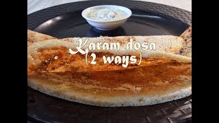 Karam dosa 2 ways  Nellore erra karam dosa amp kadapa karam dosa [upl. by Idou]