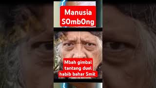 Mbah gimbal tantang duel habarhabib habibbahar shorts [upl. by Dorisa4]