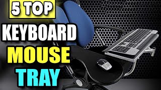 Best Keyboard And Mouse Tray For Chair [upl. by Sauncho]