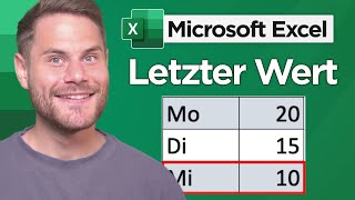 Letzter Wert JEDER Excel Tabelle anzeigen lassen [upl. by Lertnahs]