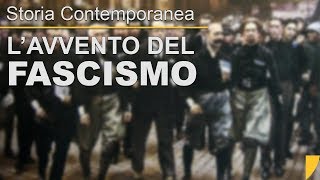 LAVVENTO DEL FASCISMO IN ITALIA [upl. by Petromilli]