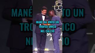 Mané ha vinto un trofeo unico nel calcio🏆❤️ calcio shorts [upl. by Rairb]