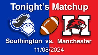 Southington vs Manchester 1182024 [upl. by Innoj]