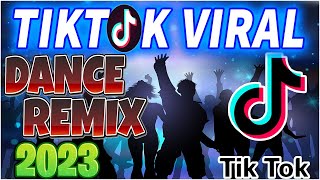 New 💕 TikTok VIRAL DANCE REMIX  Nonstop Dance Craze of 🎵 BAGONG VIRAL 2023 💥PT  Remix Ultimate [upl. by Keithley841]