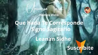 💙Signo Sagitario💙💤Hada Leanan Sidhe💦 [upl. by Tavey491]