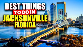 10 Best Things To Do In Jacksonville Florida [upl. by Eva]