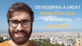 How to develop a great pronunciation in a foreign language Short video [upl. by Elbart]