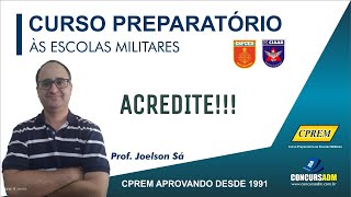 CPREM Motivacional  Ainda que ninguém acredite ACREDITA Vai dar certo Prof Joelson Sá [upl. by Aner783]