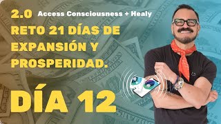 DÍA 12 Reto 21 Días Usa la crítica el juicio a tu favor Access Consciousness  Salvador Núñez [upl. by Nagaet]