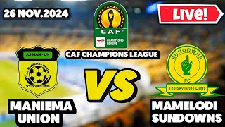 FT  00  maniema union vs Mamelodi Sundowns caf champions league 2024 LIVE [upl. by Menon]