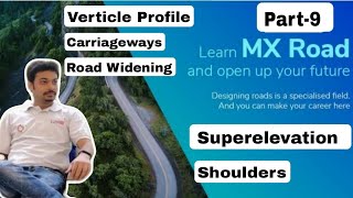 Part9 MX Road Hindi  Verticle Profile  Carriageways  Superelevation  Road Widening  Shoulders [upl. by Gerson]