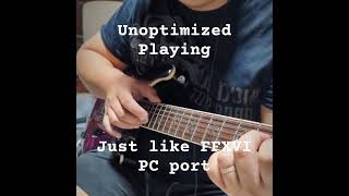 Unoptimized playing Just Like FFxvi finalfantasyxvi ffxvi gamerguitar [upl. by Atiloj97]