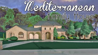 Mediterranean Family Home  Speedbuild  Roblox Bloxburg [upl. by Yann]