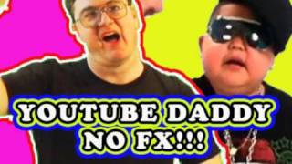 YouTube Daddy  The New Mini Daddy NO FX VERSION [upl. by Otrebmal]