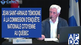 CeNC  Commission d’enquête nationale citoyenne  Docteur Jean SaintArnaud témoigne [upl. by Avruch405]