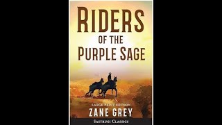 Riders of the Purple Sage by Zane Grey  Full Audiobook [upl. by Desdamona938]