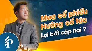 CỔ TỨC hấp dẫn hơn LÃI SUẤT NGÂN HÀNG Doanh nghiệp nào TRẢ CỔ TỨC CAO NHẤT [upl. by Akinod848]