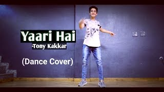 YAARI hai  Dance cover by Arpit negi freestyle dance [upl. by Nallij]