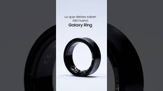 Nuevo Galaxy Ring  Samsung [upl. by Helsa734]