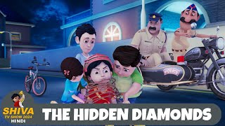 The Hidden Diamonds  शिवा  Full Super Episode 62  Funny Action Cartoon  Shiva TV Show 2024 Hindi [upl. by Rednazxela176]