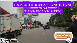 Explore tangerang city in Indonesia king sidik [upl. by Kiyoshi515]