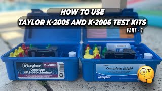 How To Use Taylor K2005 And K2006 Test Kits Part 1  Basic Pool Chemicals [upl. by Laban]