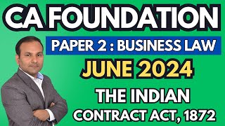 Offer amp Acceptance  1  Ch  2 Contract Act 1872  CA Foundation June 2024  Law  CA Parag Gupta [upl. by Dopp]