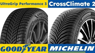 Goodyear UltraGrip Performance 3 vs Michelin CrossClimate 2 [upl. by Eizzik]