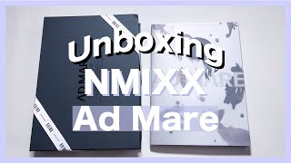 UNBOXING NMIXX 엔믹스  Ad Mare [upl. by Xuaegram337]