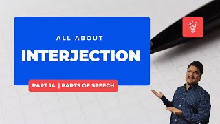 Interjection  Why to use Interjection  Examples  Part 14  Parts of Speech [upl. by Latrell731]