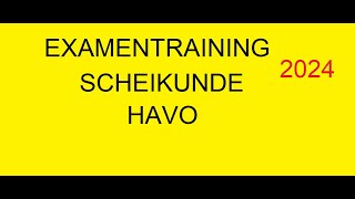 Examentraining Scheikunde HAVO 2024 [upl. by Ettecul399]