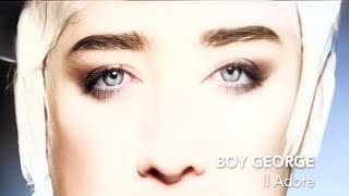 Boy George  Il Adore HD [upl. by Buyse]