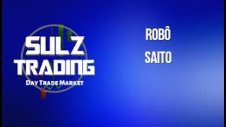 Robô Saito para Day Trade no mini índice  Funcionamento e configuração [upl. by Nevek]