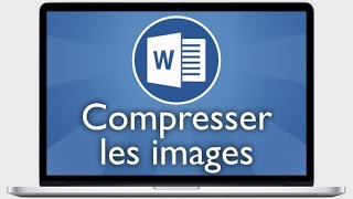 Tutoriel Word 2013  Compresser les images [upl. by Eitsrik]