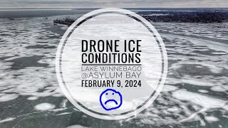 Drone Ice Conditions Lake Winnebago  Asylum Bay  February 9 2024 [upl. by Roy]