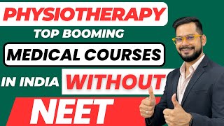 Physiotherapy Top Booming Medical Courses in India Without NEET  Sachin sir [upl. by Atteinotna546]