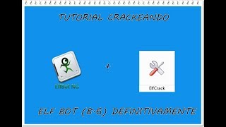 TUTORIAL elfbot crack 86 DEFINITIVO [upl. by Ku]