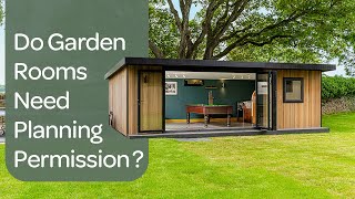 Garden Room Planning Permission amp Permitted Development Rules  Green Retreats [upl. by Yeleek]