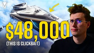 Star Citizens 48000 Ship Package quotDramaquot is Clickbait [upl. by Sirromaj]