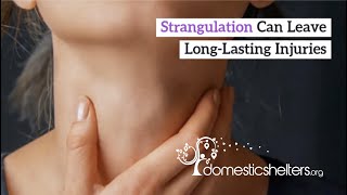 Strangulation Can Leave LongLasting Injuries [upl. by Eilime670]