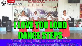 I LOVE YOU LORD  LYRICS [upl. by Bolen263]