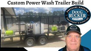 Custom Power Wash Trailer Build from Doug Rucker Store [upl. by Aiyotal]